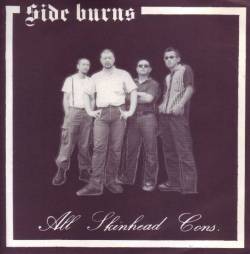Side Burns : All Skinhead Cons.